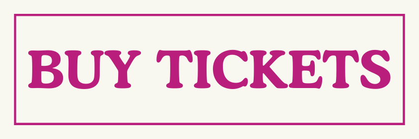 A clickable button that says BUY TICKETS